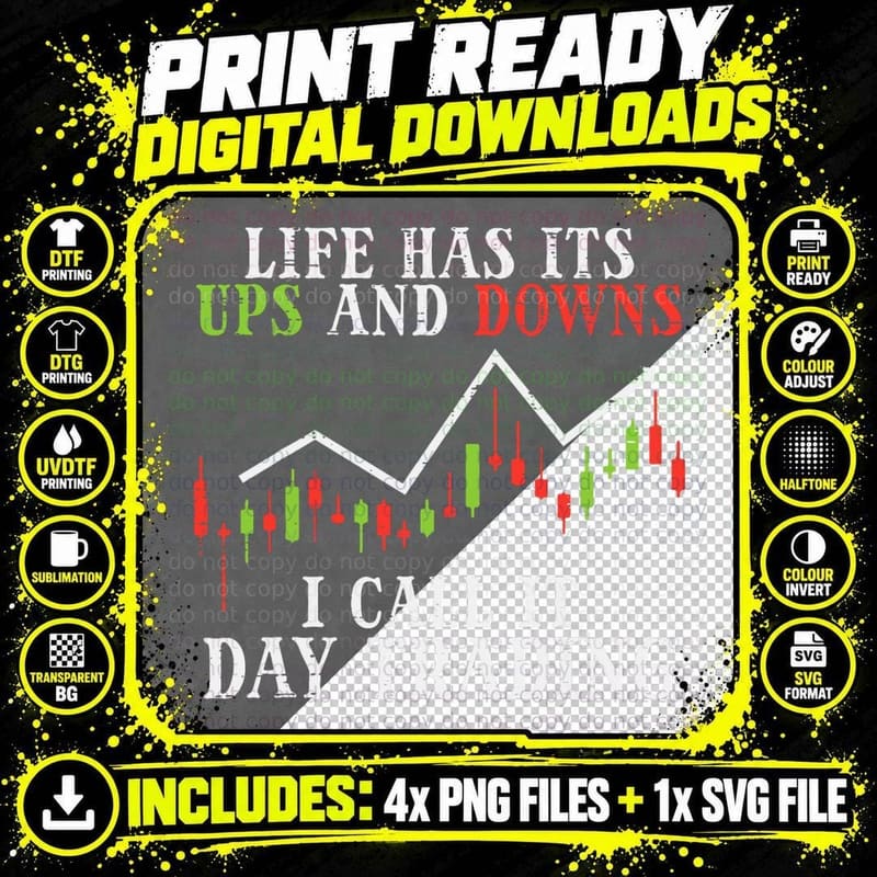 Life Ups and Downs Day Trading Crypto Stock Market Png SVG Digital Bundle