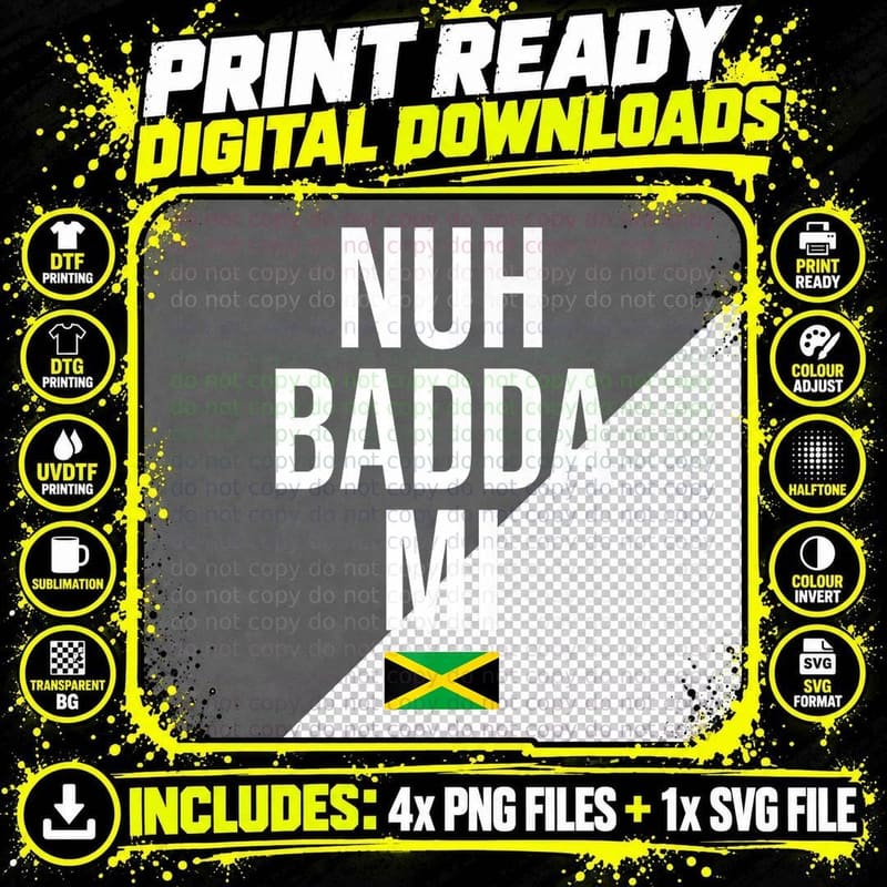 Nuh Badda Mi Don't Bother Me Jamaican Patois Jamaica Png SVG Digital Bundle