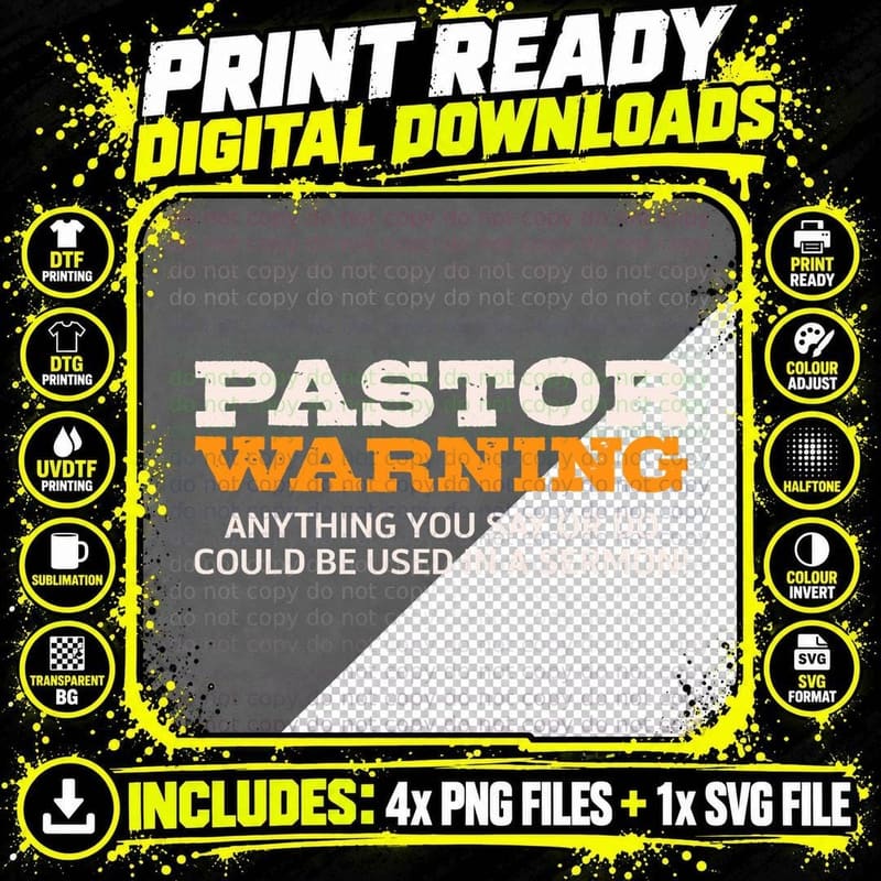 Pastor Warning Anything You Say Be Used in Sermon Gift Png SVG Digital Bundle