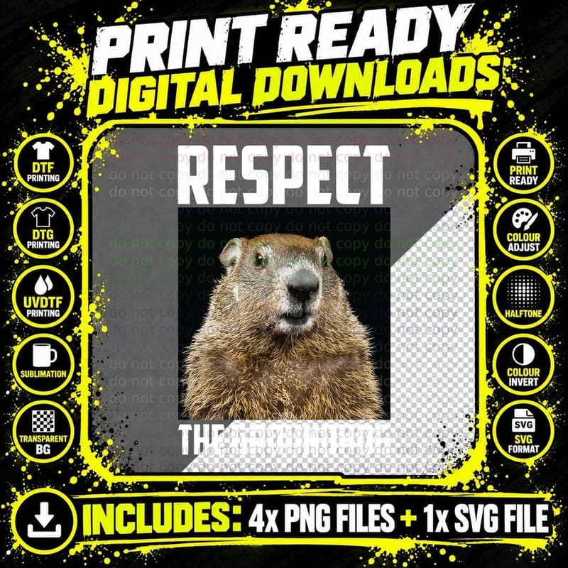 Respect the Groundhog Woodchuck Photo Ground-Hog Day Png SVG Digital Bundle