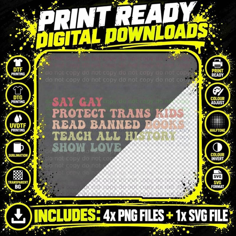 Say Gay Protect Trans Kids Read Banned Books Sayings Png SVG Digital Bundle