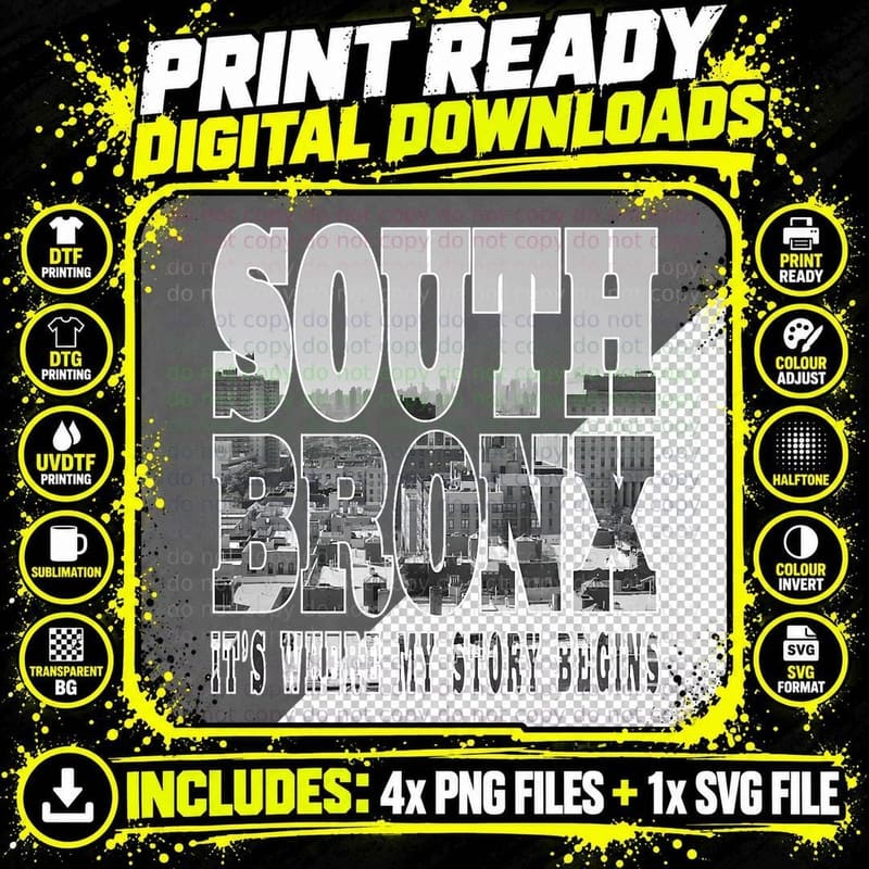 South Bronx Its Where My Story Begins T-Shirt Png SVG Digital Bundle