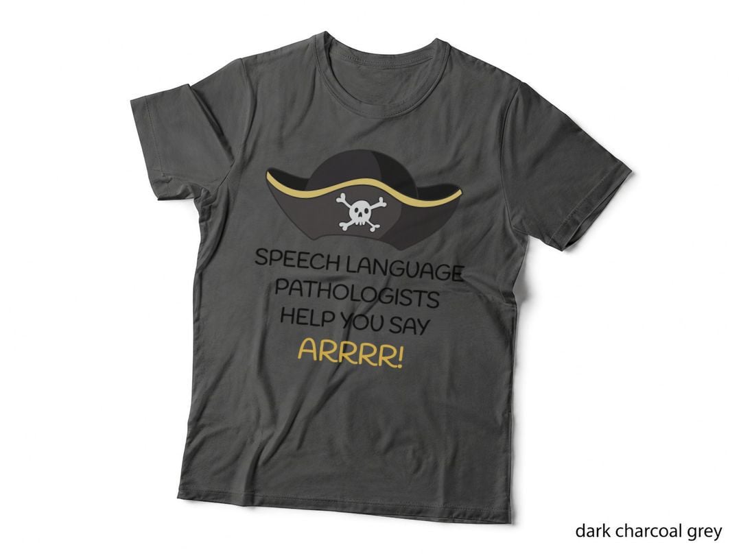 Speech Language Pathologists SLP Pirate T-Shirt ARRRR