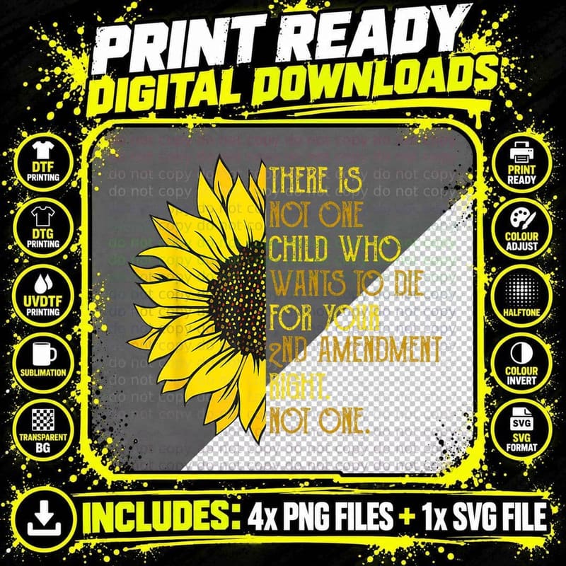 There Is Not One Child Who Wants to Die for Your 2nd Png SVG Digital Bundle