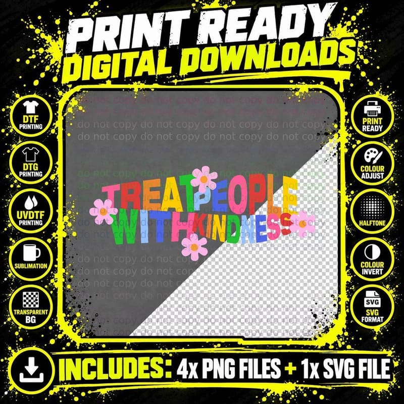 Treat People with Kindness T-Shirt Png SVG Digital Bundle