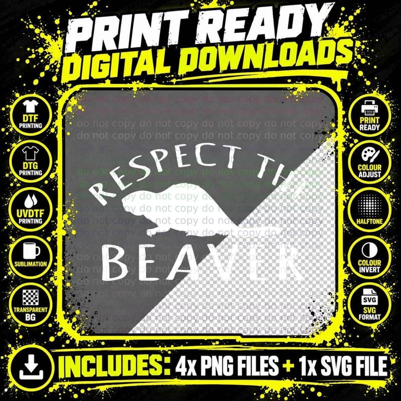 Beaver Lover - Respect the Beaver T-Shirt Png SVG Digital Bundle