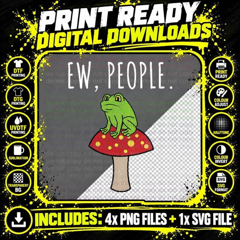 Ew People Frog Mushroom T-Shirt Png SVG Digital Bundle