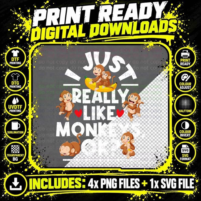 I Just Really Like Monkeys - Monkey Lover Primate Png SVG Digital Bundle