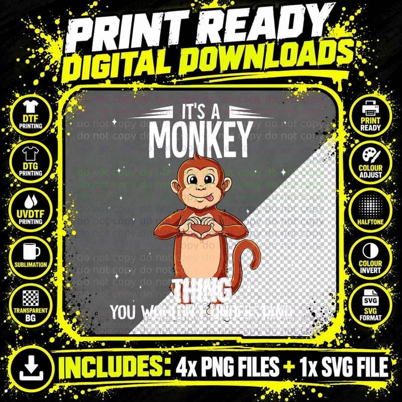 Its a Monkey Thing Monkey T-Shirt Png SVG Digital Bundle