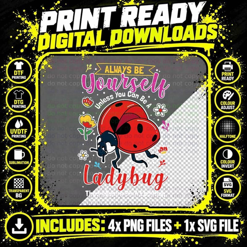 Ladybug Insect Lover Design for Entomologist - Be a Png SVG Digital Bundle