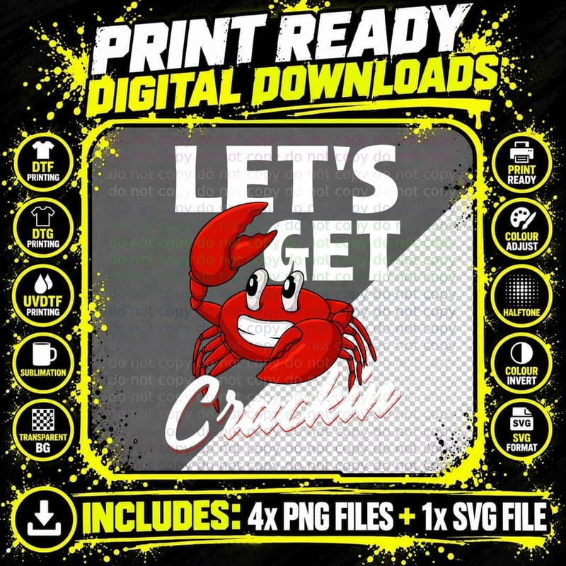 Let's Get Crackin - Crabbing Crabber Crab Seafood Sea Png SVG Digital Bundle