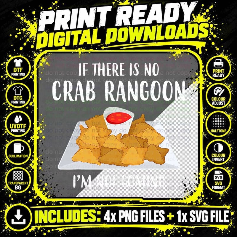 Not Coming Chinese Food Lover Crab Rangoon T-Shirt Png SVG Digital Bundle