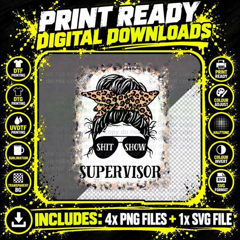 Shit Show Supervisor Tee Women Casual Messy Bun Bleached Png SVG Digital Bundle