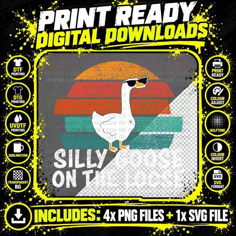 Silly Goose on the Loose T-Shirt Png SVG Digital Bundle