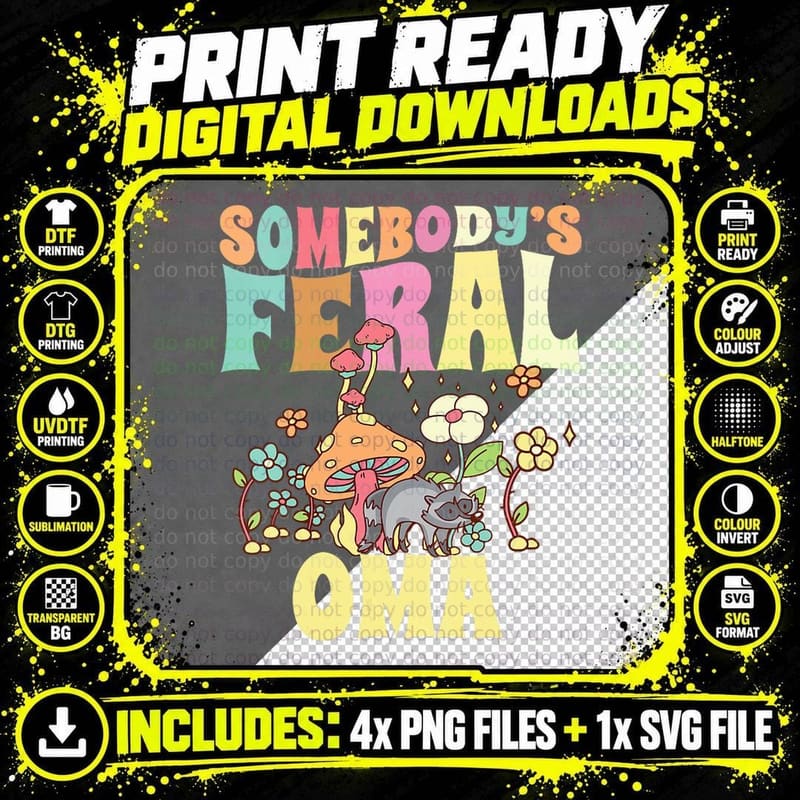 Somebody's Feral Oma German Grandmother Wild Family Png SVG Digital Bundle