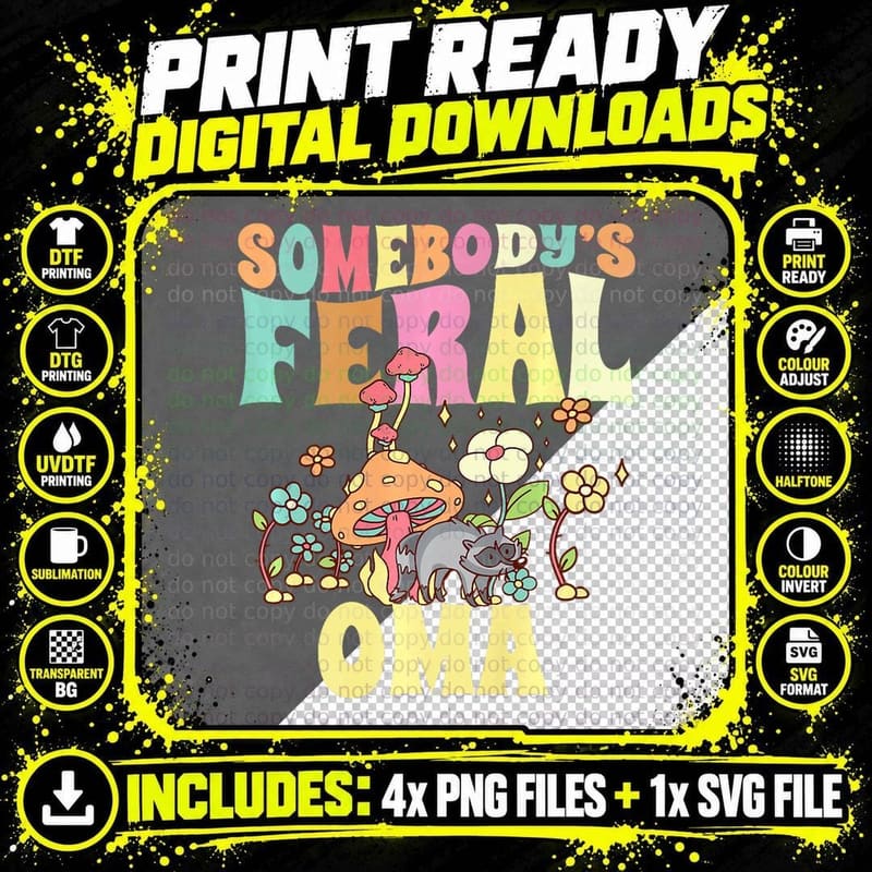 Somebody's Feral Oma German Grandmother Wild Family Png SVG Digital Bundle