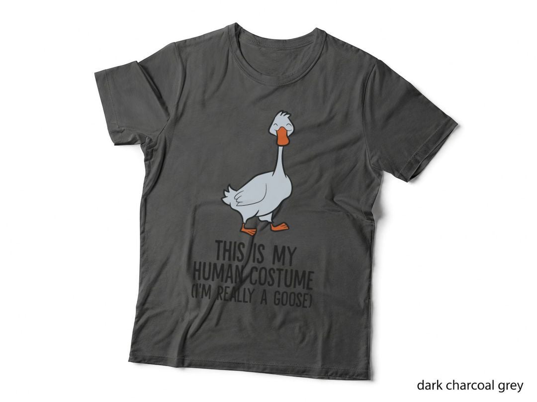 This Is My Human Costume I'm Really a Goose T-Shirt