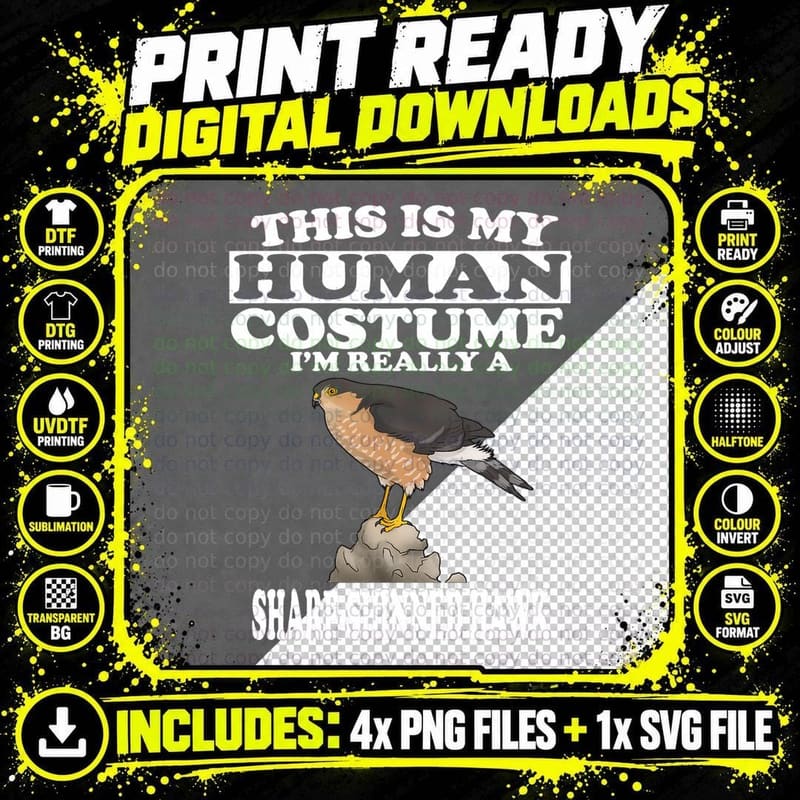 This Is My Human Costume I'm Really a Sharp-Shinned Hawk Png SVG Digital Bundle
