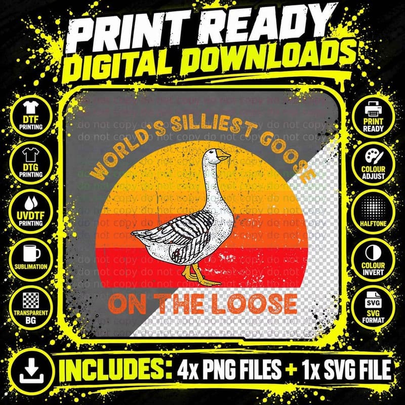 World's Silliest Goose on the Loose T-Shirt Png SVG Digital Bundle