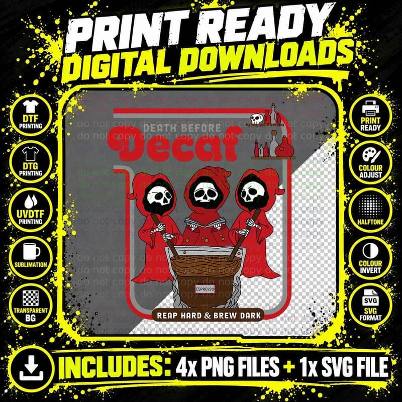 Death Before Decaf - Reap Hard & Brew Dark T-Shirt Png SVG Digital Bundle