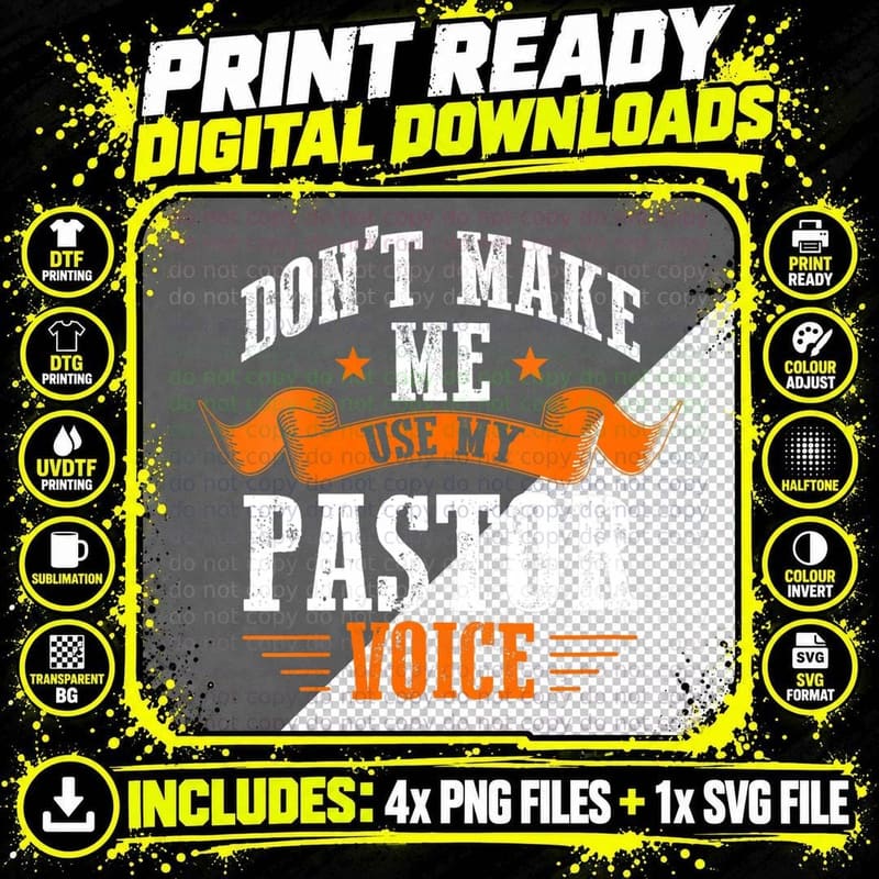 Don't Make Me Use My Pastor Voice Pastor T-Shirt Png SVG Digital Bundle