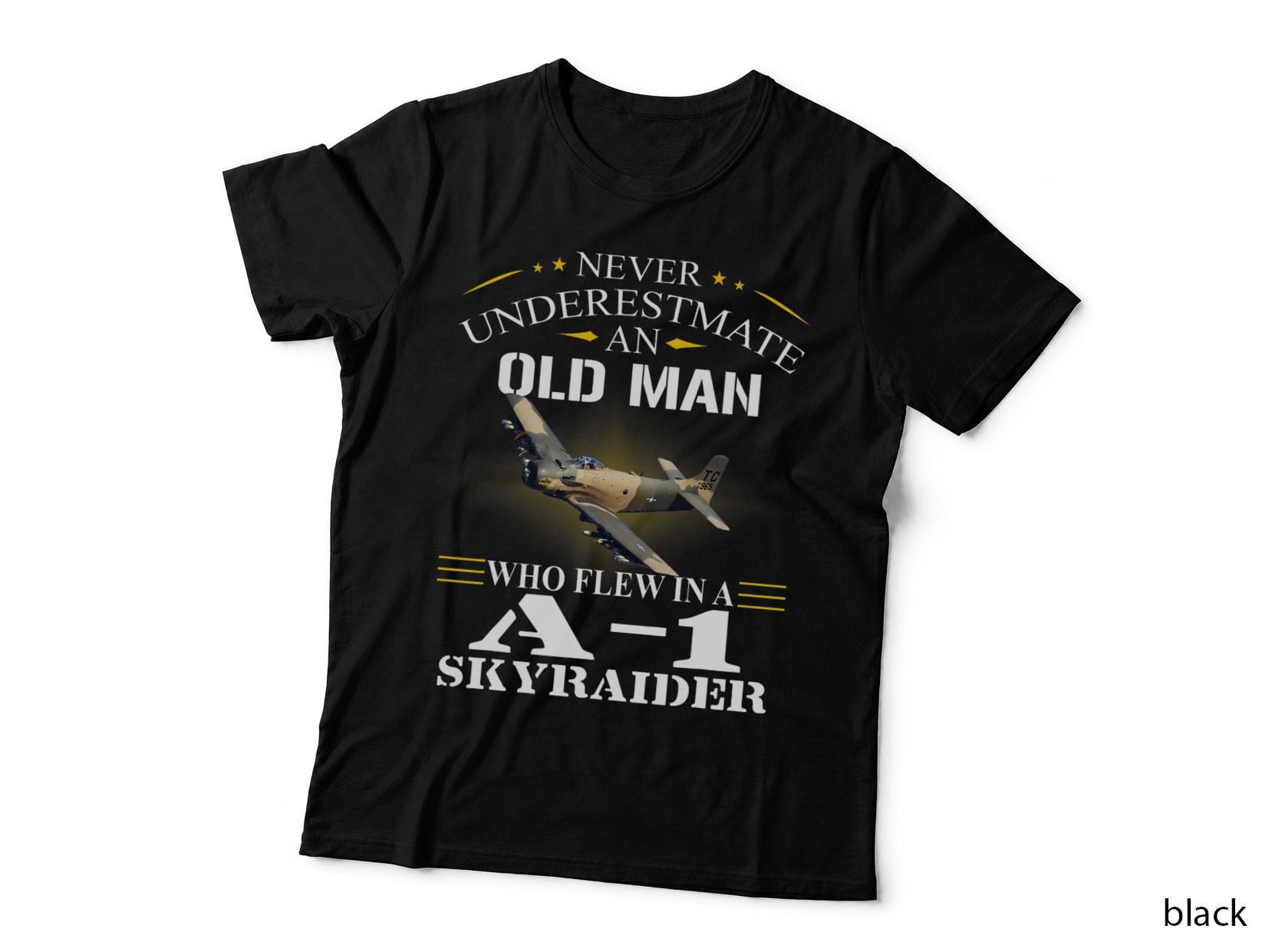 Douglas A1 Skyraider, A1 Plane Ad Skyraider A1-E Skyraider T-Shirt