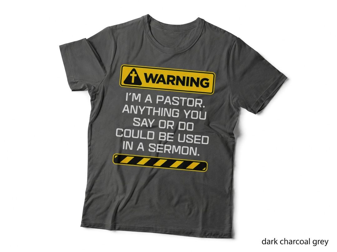 Gift Pastor Warning I Might Put You in a Sermon T-Shirt