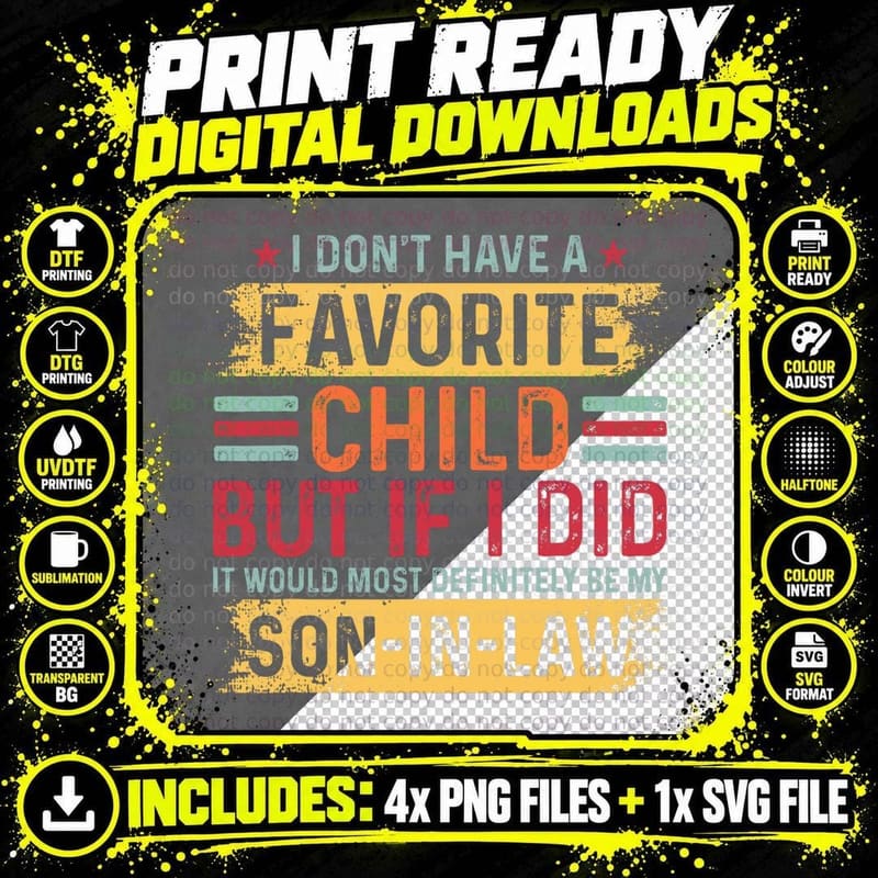 I Don't Have a Favorite Child Fathers Day Father in Law Png SVG Digital Bundle