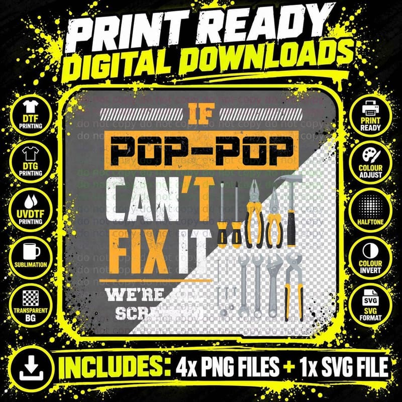If Pop Pop Can't Fix It We're All Screwed Gift Father's Png SVG Digital Bundle