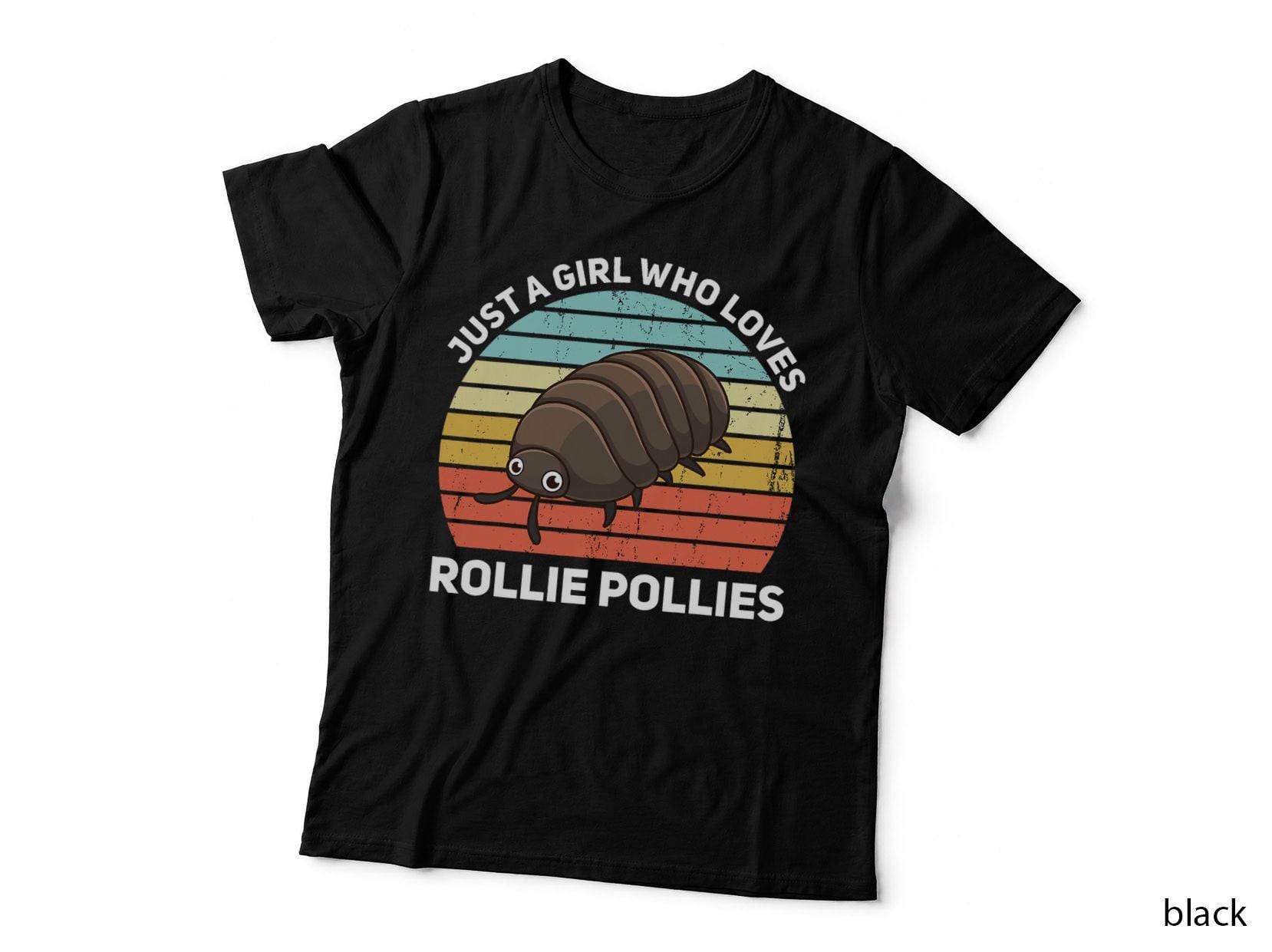 Just a Girl Who Loves Rollie Pollies Isopod Entomologist T-Shirt
