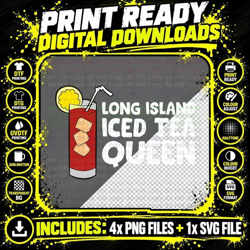Long Island Iced Tea Queen T-Shirt Png SVG Digital Bundle