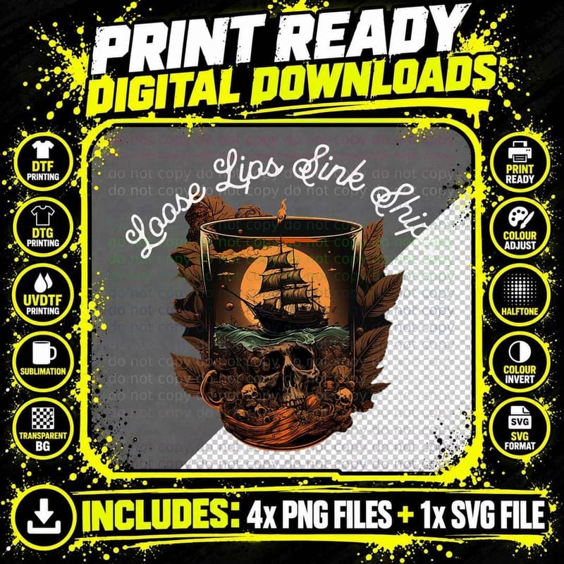 Loose Lips Sink Ships Drinking Pirate T-Shirt Png SVG Digital Bundle