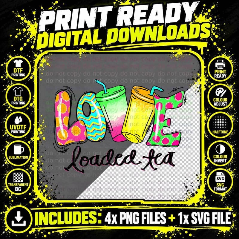 Love Loaded Tea T-Shirt Png SVG Digital Bundle
