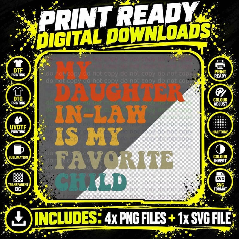 Men My Daughter-In-Law Is My Favorite Child Fathers Day Png SVG Digital Bundle