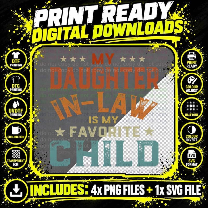 My Daughter in Law Is My Favorite Child Father's Day in Png SVG Digital Bundle