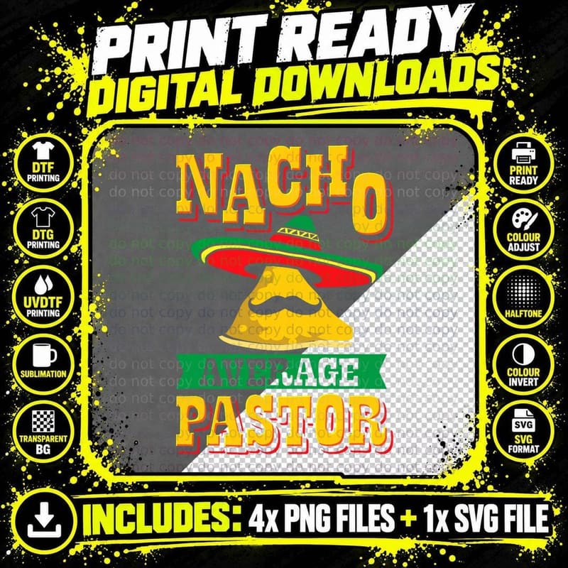 Nacho Average Pastor T-Shirt Png SVG Digital Bundle