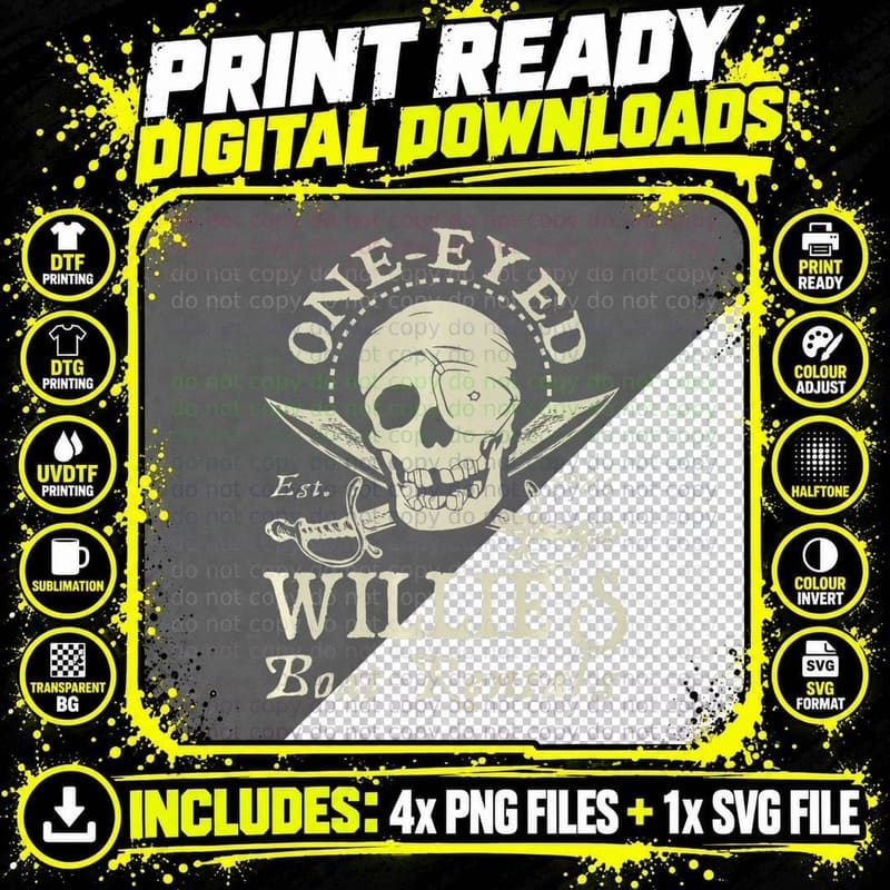 One-Eyed Willie Boat Rentals He Never Says Die Png SVG Digital Bundle