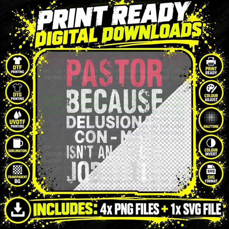 Pastor Because Delusional Con-Man Back Graphic T-Shirt Png SVG Digital Bundle