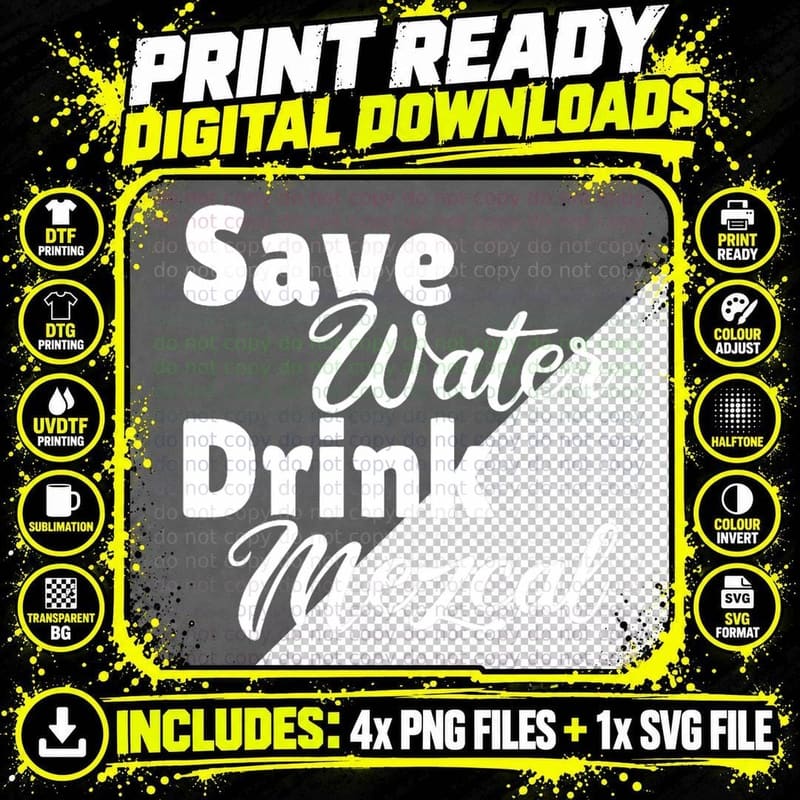Save Water Drink Mezcal T-Shirt Png SVG Digital Bundle