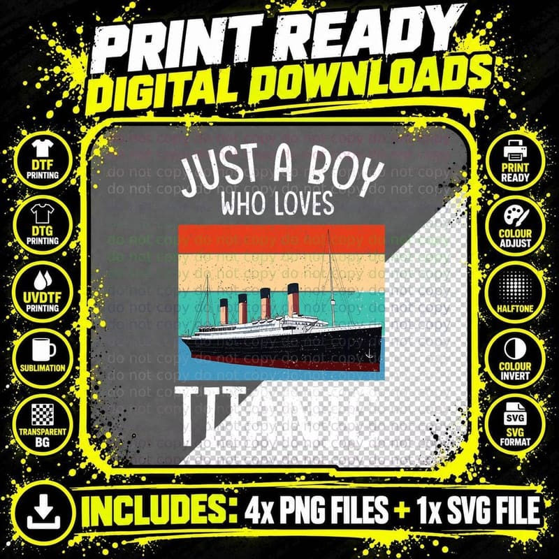 Ship Just a Boy Who Loves Titanic Boat Titanic Boys Png SVG Digital Bundle