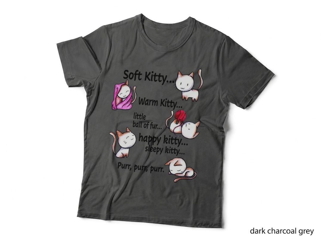 Soft Kitty Warm Kitty Little Ball of Fur Happy Kitty Sleepy T-Shirt