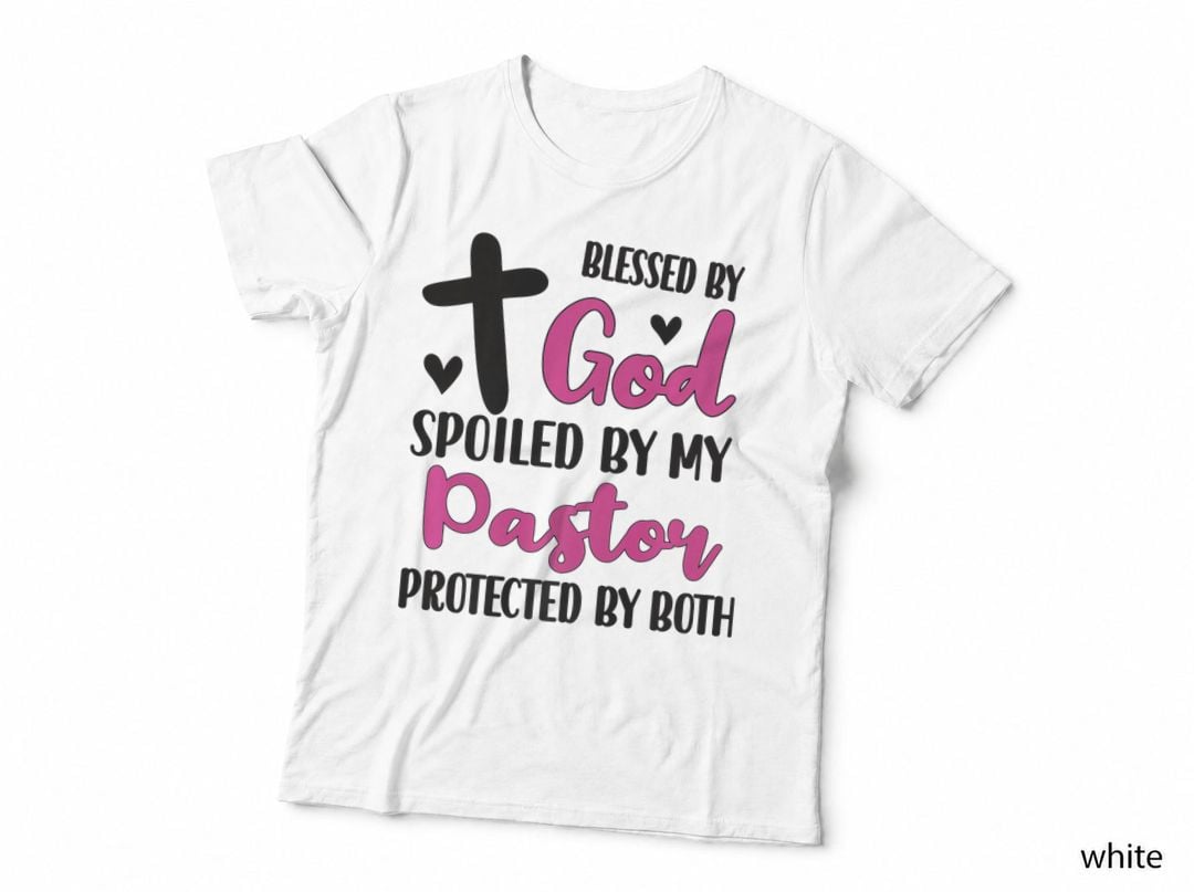 Spoiled by My Pastor Proud Pastor's Wife Appreciation T-Shirt