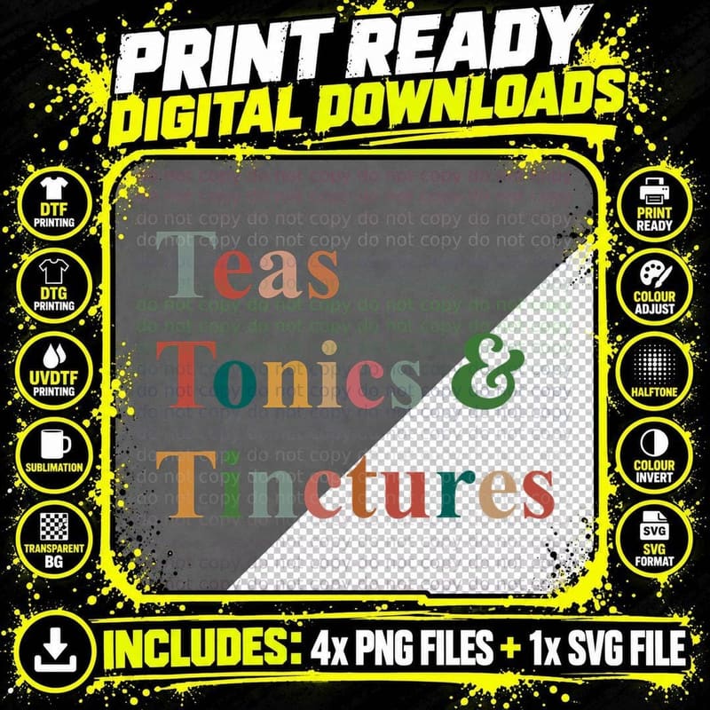 Tea Tonics Tinctures T-Shirt Png SVG Digital Bundle