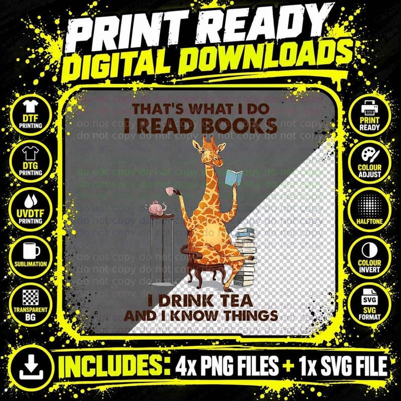 That's What I Do I Read Books I Drink Tea and I Know Png SVG Digital Bundle