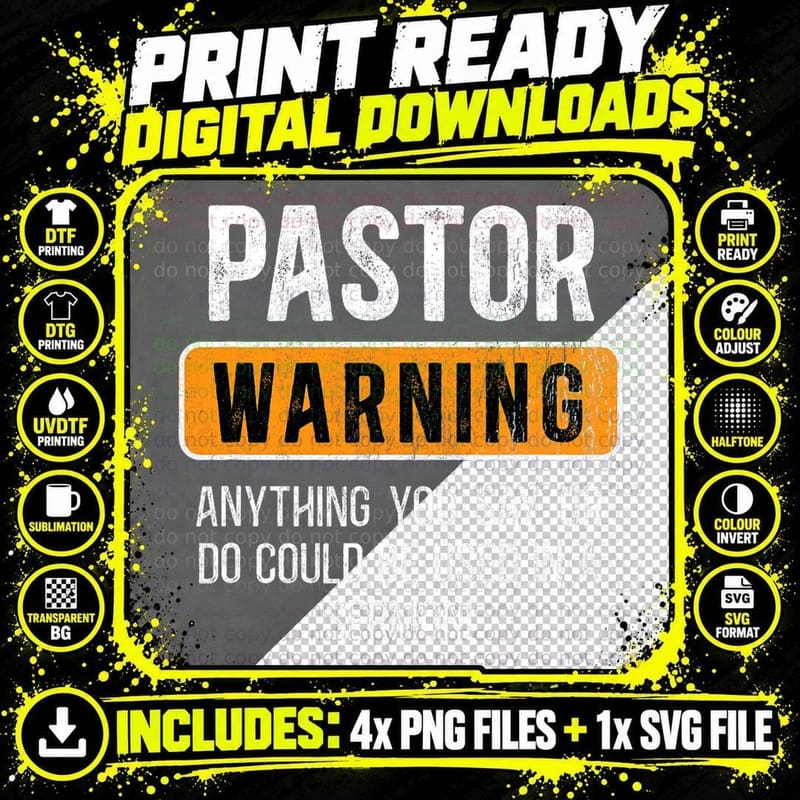 Warning Pastor Warning I Might Put You in a Sermon Png SVG Digital Bundle