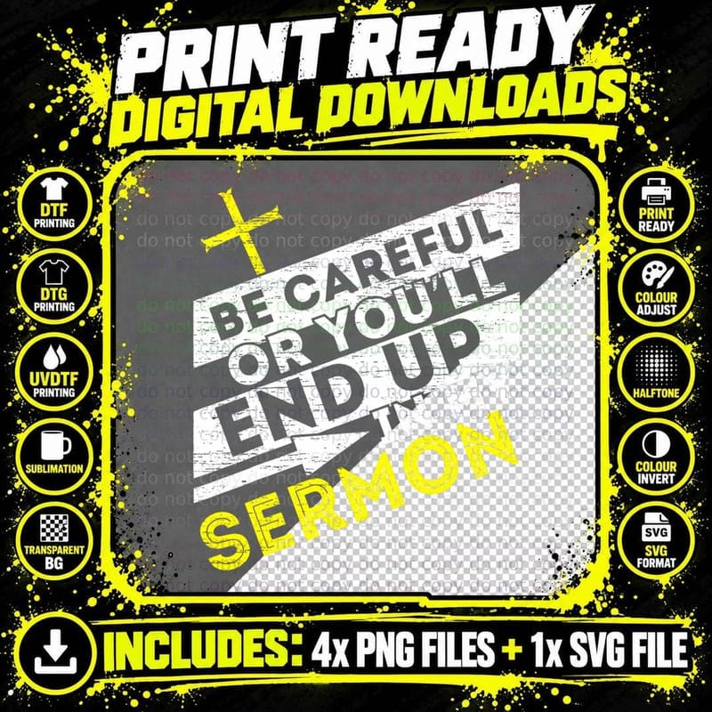 Watch Out or You Will Be in My Sermon Pastor T-Shirt Png SVG Digital Bundle
