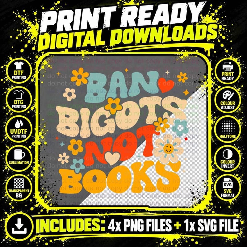 Ban Bigots Not Books Ban the Fascists Save the Books Png SVG Digital Bundle