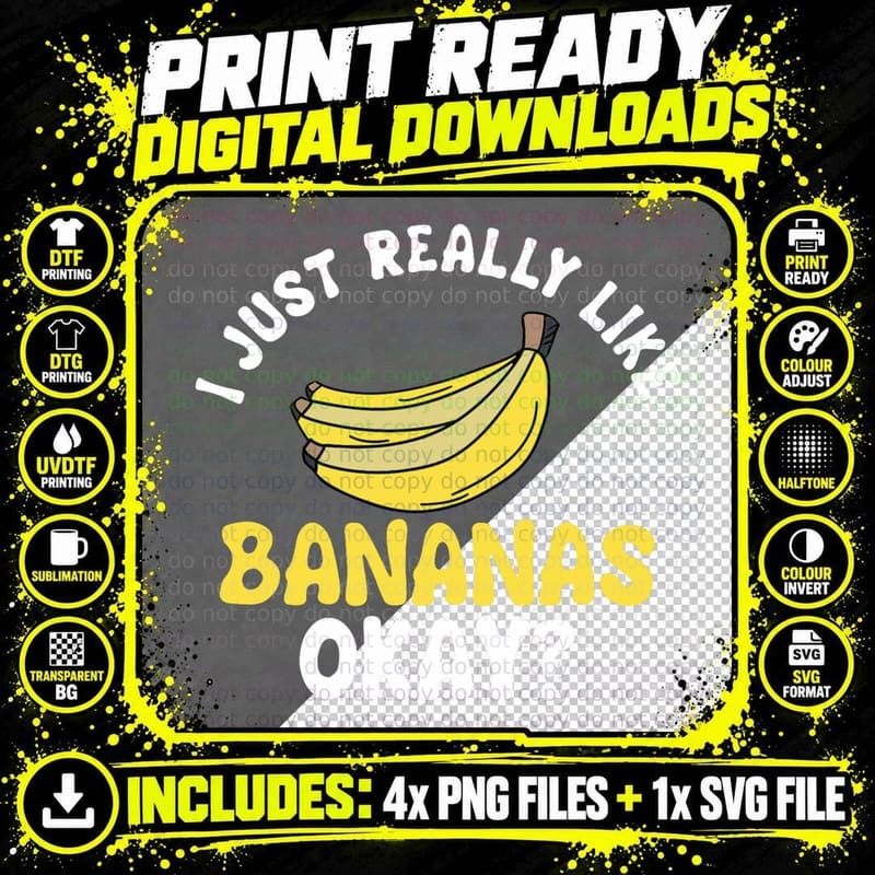 Banana Fruit Lover Just Really Like It Ok T-Shirt Png SVG Digital Bundle