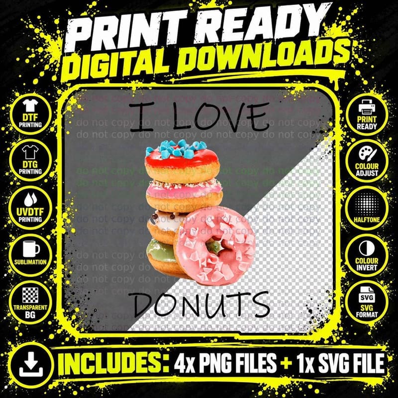 Doughnut Sprinkles I Love Donuts Donut Lover T-Shirt Png SVG Digital Bundle