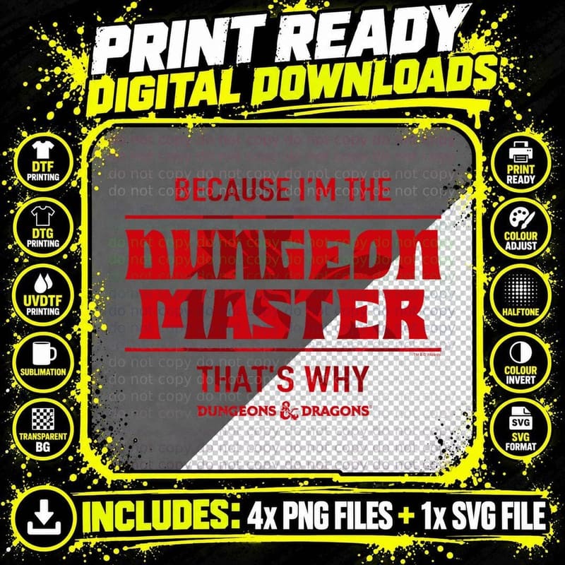 Dungeons & Dragons Because I'm the Dungeon Master Short Png SVG Digital Bundle